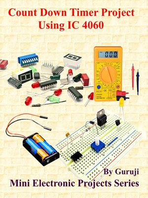 cover image of Count Down Timer Project Using IC 4060